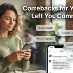 Comebacks for “Your Dad Left You” Comments
